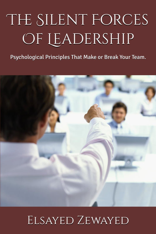 The Silent Forces of Leadership.